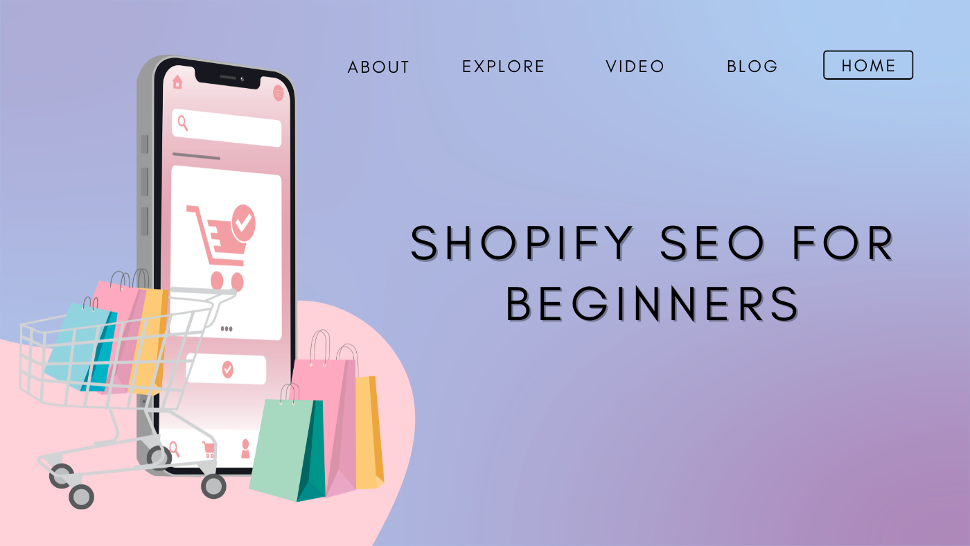 Shopify SEO for Beginners